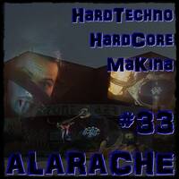 ALARACHE #33 - Mix Makina - 165 BPM by Dj~M...