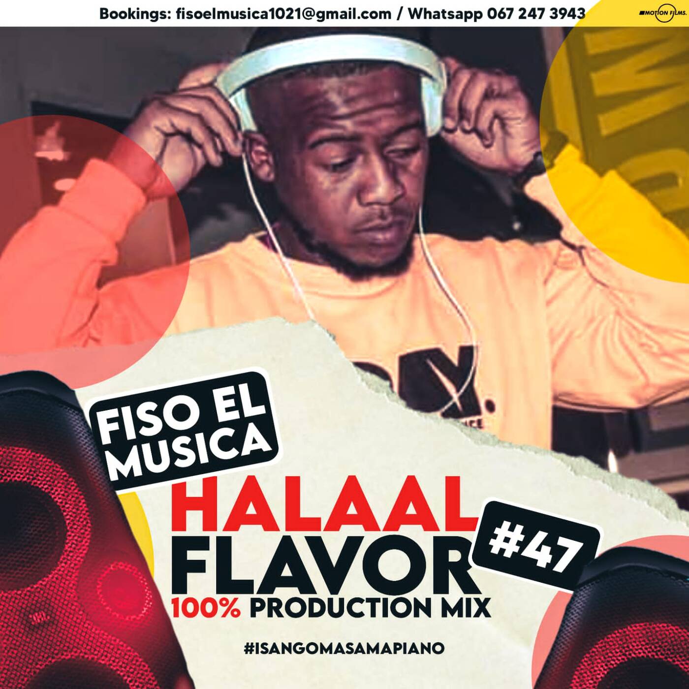 Halaal Flavour #047 Mixed & Compiled by Fiso El Musica (100% Production Mix)