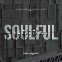 Soulful Piano Chronicles Part. 1 by DJ KG