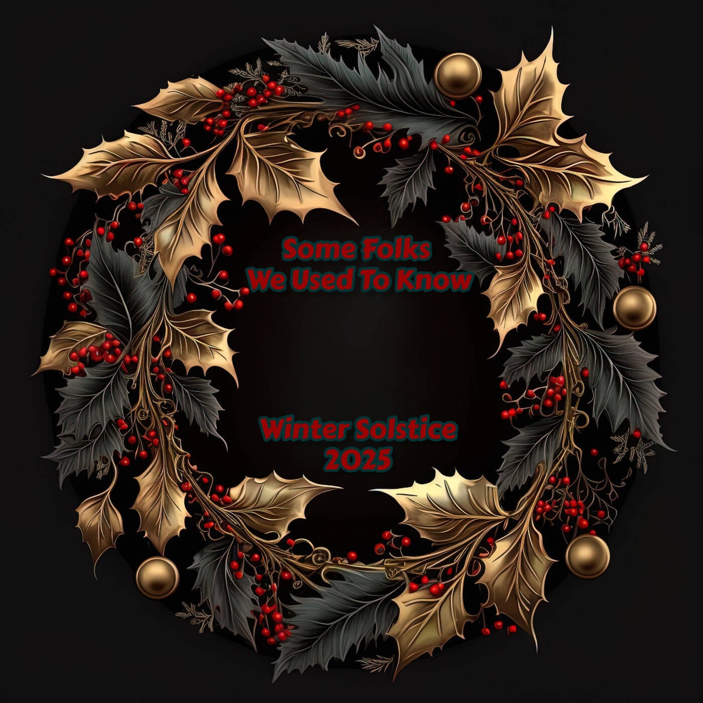 Some Folks We Used to Know - Winter Solstice 2025 episode artwork