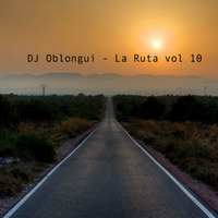 DJ Oblongui La Ruta Vol 10 by Guilherme Oblongui