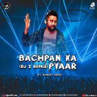 Bachpan Ka Pyaar (Remix) - DJ Z by All Indian DJs Drive