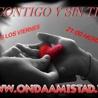 ONDAAMISTAD: 397- "CONTIGO Y SIN TI"-397 by ONDAAMISTAD