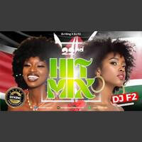 DJ F2 X DJ King Kenyan Hits Hitmix 22 Wakadinali Nyashinski Iyanii Mejja Bien Tipsy Gee by Haniel