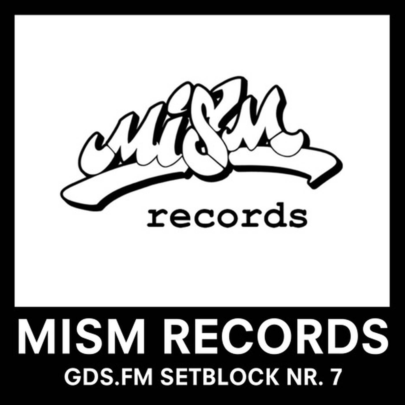 MISM RECORDS - SETBLOCK NR. 7 episode artwork