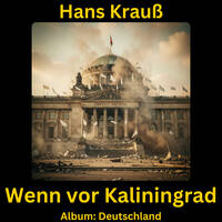 Wenn vor Kaliningrad by Hans Krauß