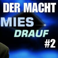 Mies Drauf – Folge 2 - Agenten der Macht - Ullrich Mies &amp; Alexander Kühn by NuoFlix