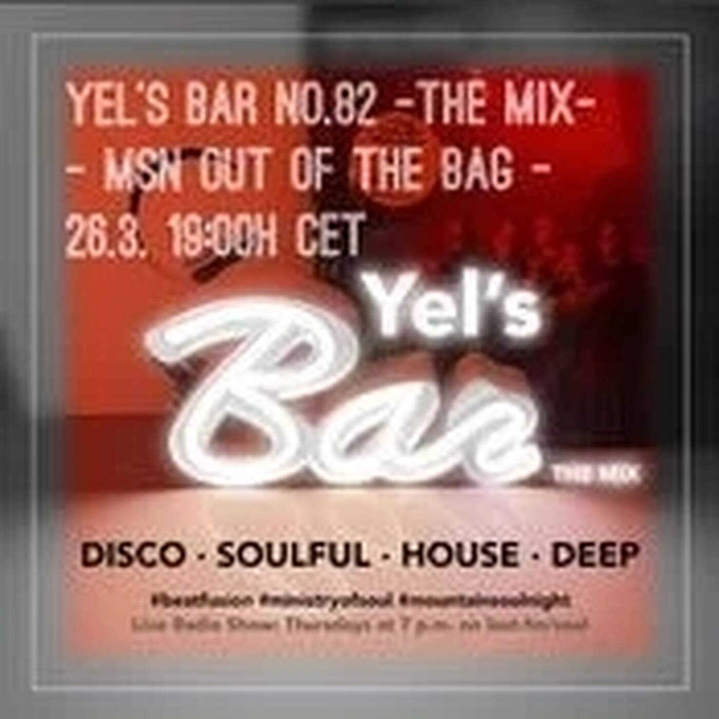 Yel's Bar No. 82 - The Mix - MSN Out of the bag episode artwork