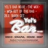 Yel's Bar No. 82 - The Mix - MSN Out of the bag by DEEP HOUSE DJ MIXES - BEATFUSION
