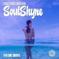 #006 SoulShyne Soul Grooves by RADIO SoulShyne