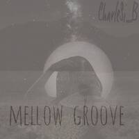 Mellow Groove by charlesi_b...!