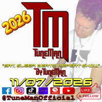 TuneMan presents "Eat Sleep, Beats, Repeat" - Recorded live by TuneMan Official 11/07/26 by TuneMan (Official)