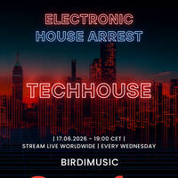 EHA - Techhouse #2 - Birdimusic - 17.06.2026 (RM fm Techhouse) by Birdimusic
