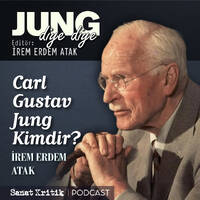 #1 İrem Erdem Atak Anlatıyor: "Carl Gustav Jung Kimdir?" by Sanat Kritik