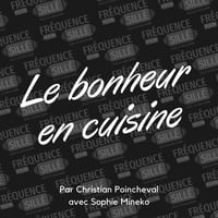 Le Bonheur en cuisine - 2021