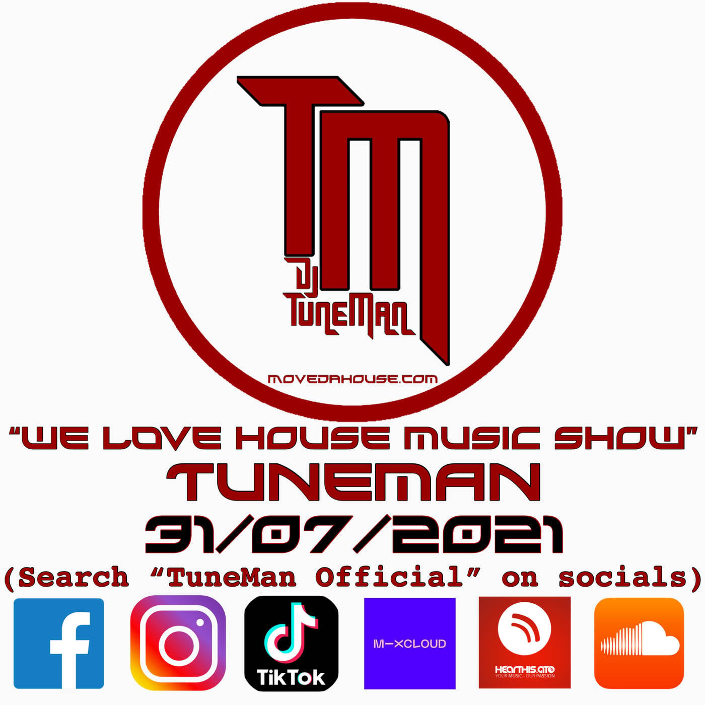 MoveDaHouse.com - Recorded live by TuneMan (Official) 31/07/2021 (Extended) episode artwork