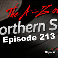 The A-Z of Northern Soul E213 by Glyn Williams