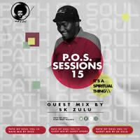 Path Of Soul Sessions 15 Guest Mix by SK Zulu by King Dezz Maluks
