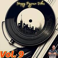 Pyjama Happy Vibes Vol. 9 by Pyjama