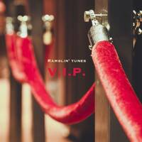 Ramblin' Tunes - V.I.P. by Pat