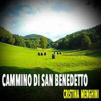 CAMMINO DI SAN BENEDETTO | CRISTINA MENGHINI
