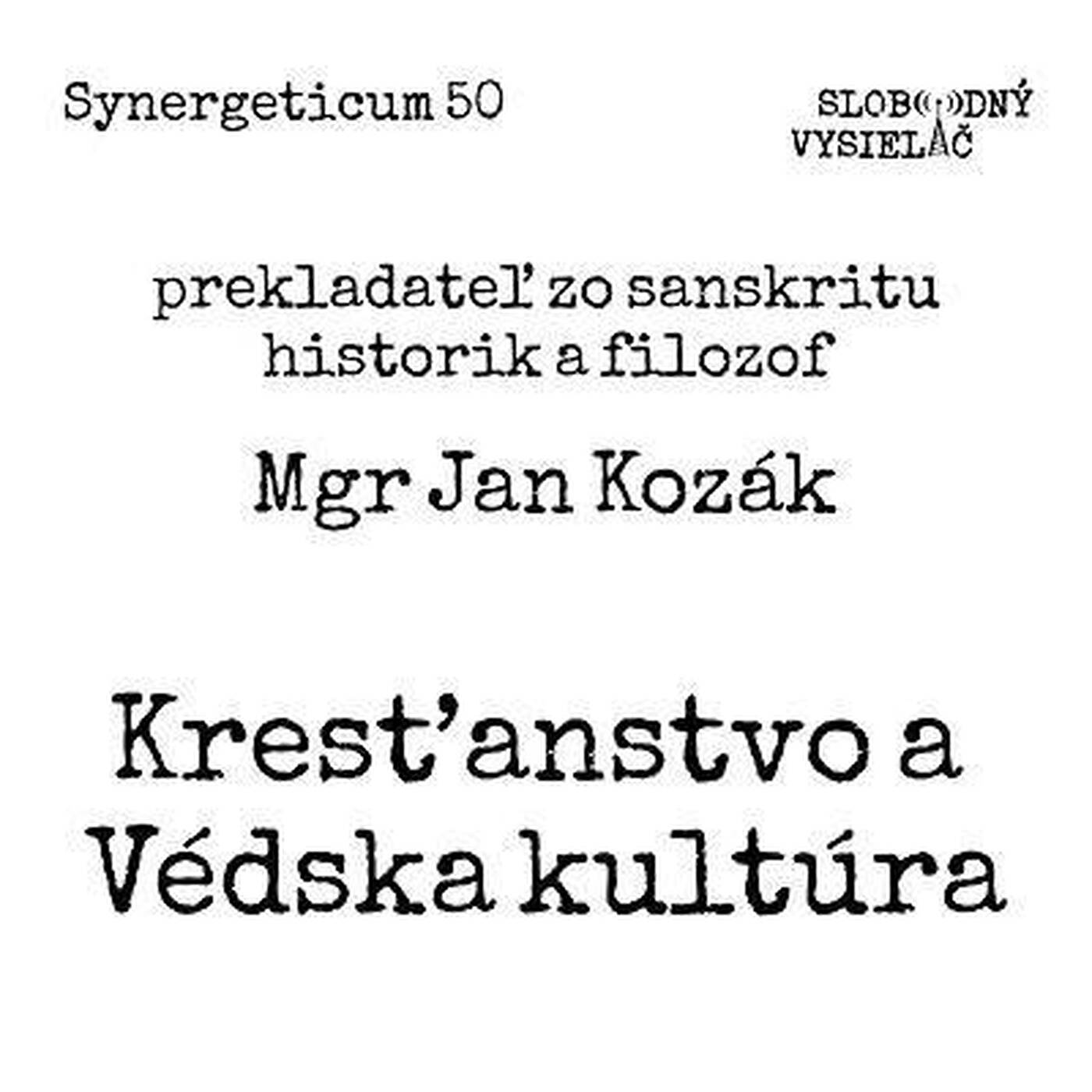 Synergeticum 50 - 2017-09-18 Kresťanstvo a Védska kultúra episode artwork