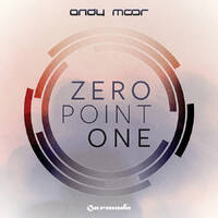 Andy Moor - Zero Point One (Full Continuous Dj Mix) by smokinfish