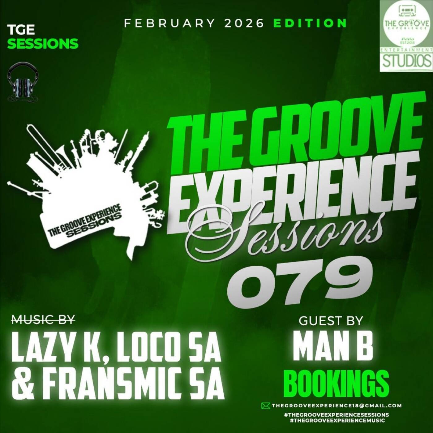 The Groove Experience Sessions 079 February Edition Mixed By LocoSA