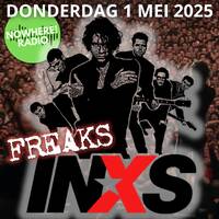 Freaks #028 - 01-05-2025 - Chris Hoesen - Nowhere Radio - FREAKS goes INXS.mp3 by MusicFreaks