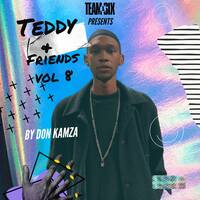 Teddy&amp;Friends Vol 008 (1HourLiveMixBy Don Kamza) by Kamogelo Leburu