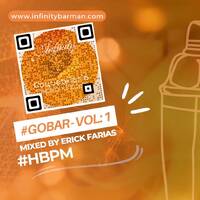 #GoBar-1 Best Music In The Road 2005-2023 Mixed By Erick Farias [#HBPM] by Infinity Barman Coquetelaria Brazil