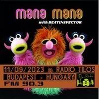 Mana Mana #1048 - Beatinspector - Tiramisu Fraise - Tilos Rádió Budapest - www.tilos.hu -11/09/2023 by Beatinspector