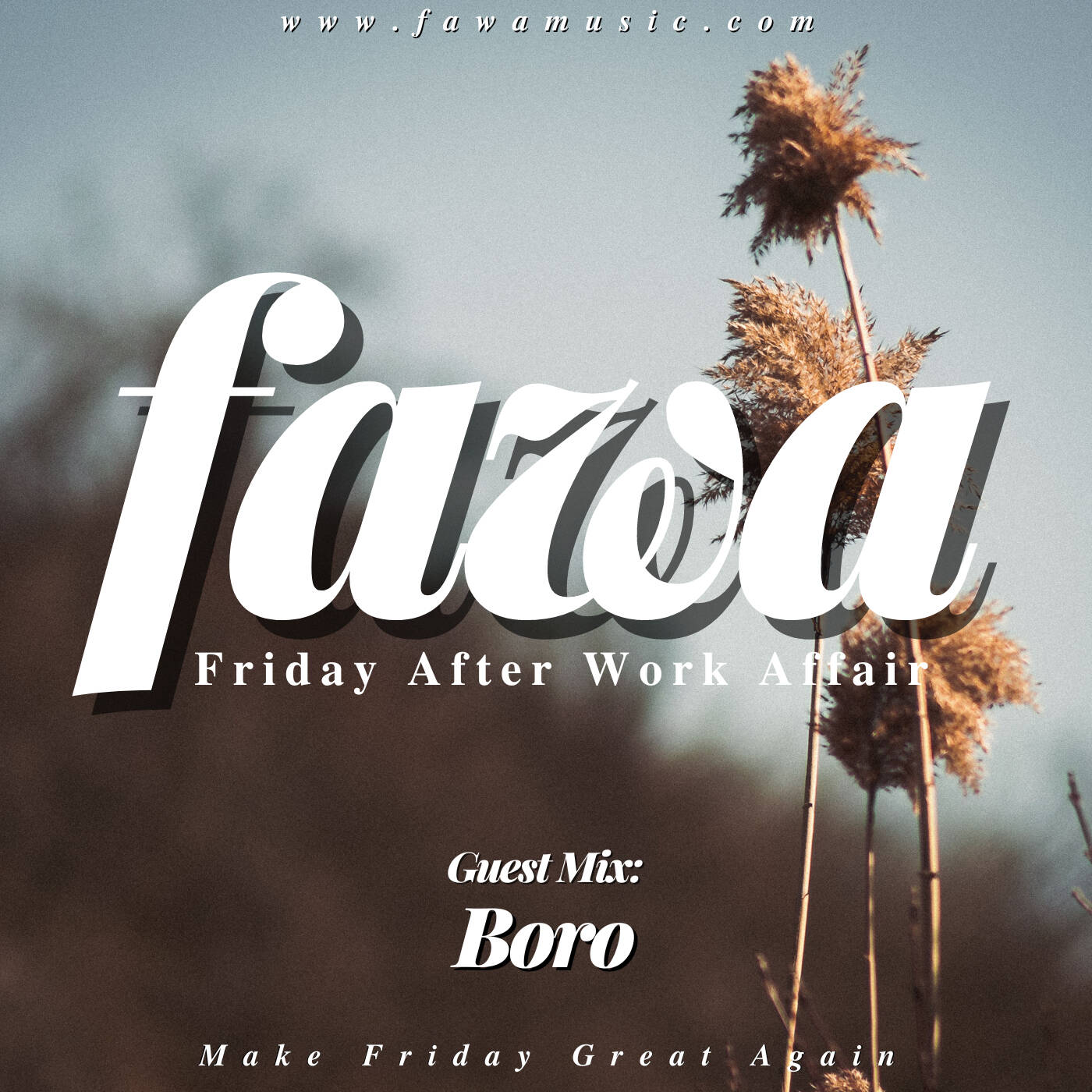 FridayAfterWorkAffair by Guest dj:  Boro episode artwork