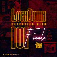 lockdown extention finale with 101 by DjShaun101