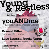 Restless Sounds Podcast vol.02 - Goldfischvogel @ Young&amp;Restless 30.01.2015 by Restless Sounds Clubbing