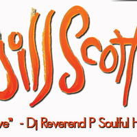 Jill Scott ft Anthony Hamilton - So in Love - Dj Reverend P Soulful House edit by DJ Reverend P