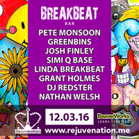 Rejuvenation 4th Birthday 12.03.16 - Breakbeat Bar
