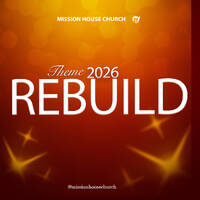REBUILD SERMON- PASTOR FRED KAJJUMBA by MISSION HOUSE RADIO