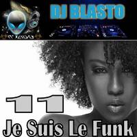 Je suis le Funk 11 by DjBlasto