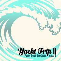 Funk Bear Brothers - Yacht Trip II by SvoLanski