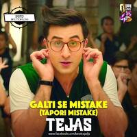 Galti Se Mistake (Tapori Mix) - DJ Tejas (www.besttopdjs.cf) by BESTTOPDJS