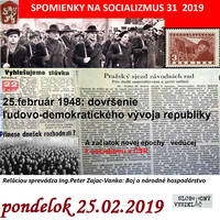 Spomienky na Socializmus 31 - 2019-02-25 Boj o národné hospodárstvo ČSR… by Slobodný Vysielač