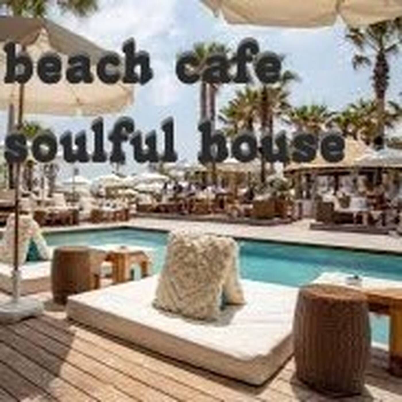 DJ ARI'S STYLE#SOULFUL HOUSE BEACH CAFE# EP 12 2025 episode artwork