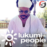 LUKUMIPEOPLE mix: RISE vol 32 by 5 Magazine