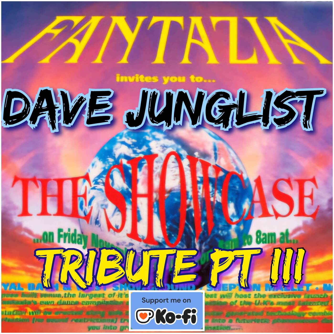 Fantazia The Showcase Tribute Mix Pt III episode artwork