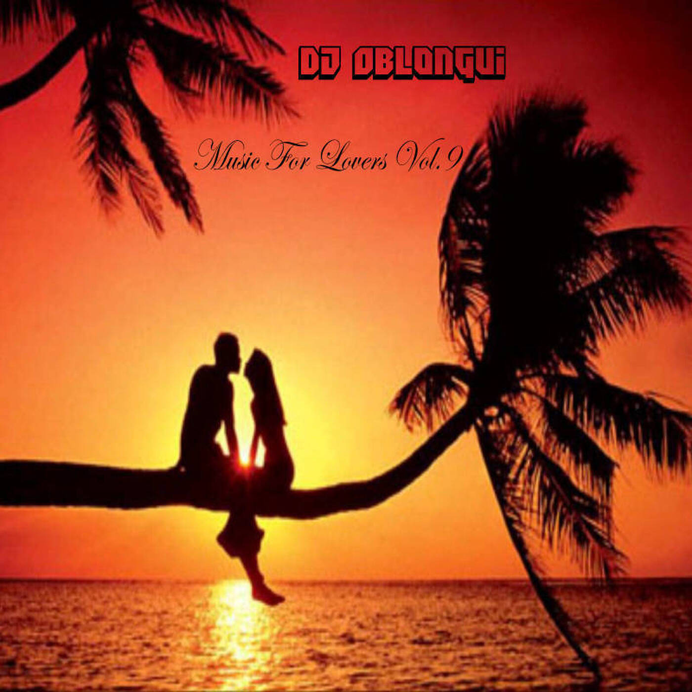 DJ Oblongui Music For Lovers Vol.9 episode artwork