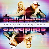 Solid Base Non Stop Mix by vinyl maniac by Vinyl Maniac