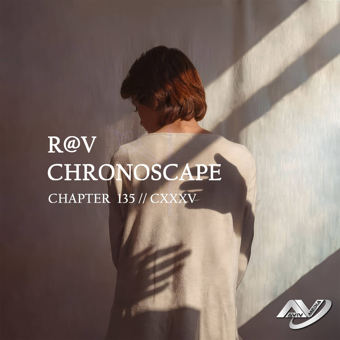 R@V - ChronoScape Chapter 135 // CXXXV episode artwork