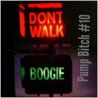 Pump Bitch #10 : May Day Edition by Josh Kirkby