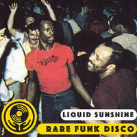 Show #152- Rare Funk Disco - Liquid Sunshine @ 2XX FM - 26-08-2021 by Liquid Sunshine